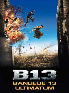 Banlieue 13 : Ultimatum streaming