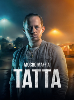 Mocro Maffia: Tatta streaming