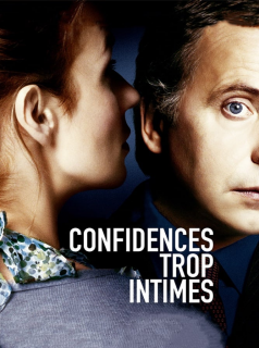 Confidences trop intimes streaming