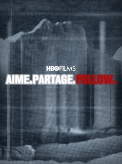 Aime. Partage. Follow. streaming