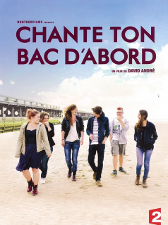Chante ton bac d'abord streaming