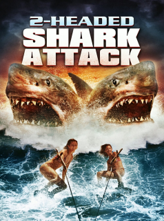 L'attaque du requin à 2 têtes streaming