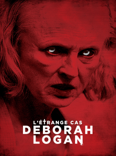 L'Étrange Cas Deborah Logan