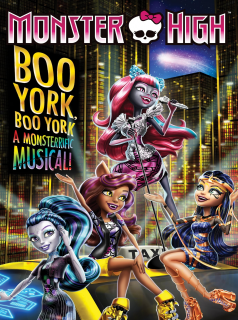 Monster High : Boo York, Boo York streaming