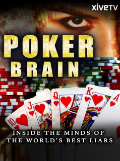 Poker Brain - Dans la tête d'un joueur de poker streaming