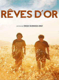 Rêves d'or streaming