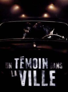 Un témoin dans la ville streaming