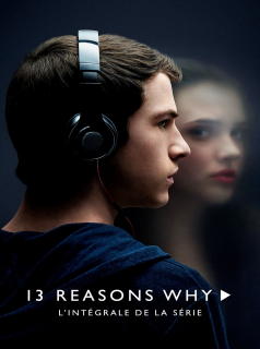 série 13 Reasons Why Saison 2 en streaming voir 13 Reasons Why Saison 2 en streaming