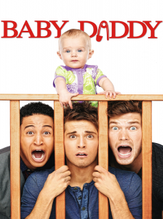 série Baby Daddy Saison 1 en streaming voir Baby Daddy Saison 1 en streaming
