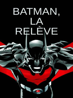 série Batman - La relève Saison 1 en streaming voir Batman - La relève Saison 1 en streaming