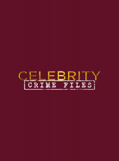 voir Celebrity Crime Files Saison 4 en streaming 
