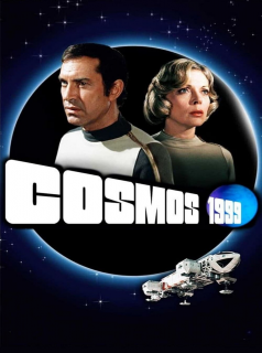 série Cosmos 1999 Saison 2 en streaming voir Cosmos 1999 Saison 2 en streaming