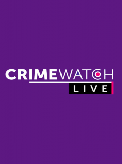 voir Crimewatch Live Saison 3 en streaming 