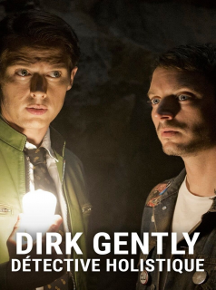 série Dirk Gently, détective holistique Saison 1 en streaming voir Dirk Gently, détective holistique Saison 1 en streaming