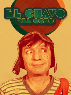 série El Chavo del Ocho Saison 1 en streaming voir El Chavo del Ocho Saison 1 en streaming