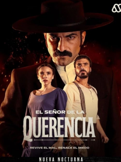 série El señor de La Querencia Saison 1 en streaming voir El señor de La Querencia Saison 1 en streaming