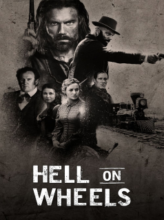 série Hell on Wheels : L'enfer de l'Ouest Saison 1 en streaming voir Hell on Wheels : L'enfer de l'Ouest Saison 1 en streaming