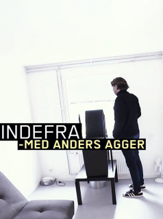 voir Indefra - med Anders Agger Saison 12 en streaming 