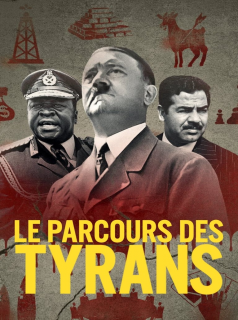 voir Le Parcours des tyrans Saison 1 en streaming 