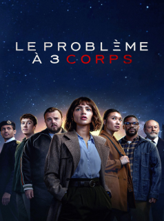série Le Problème à 3 corps Saison 1 en streaming voir Le Problème à 3 corps Saison 1 en streaming