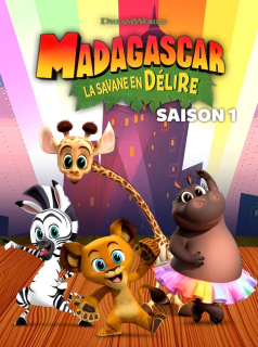 série Madagascar : La savane en délire Saison 5 en streaming voir Madagascar : La savane en délire Saison 5 en streaming