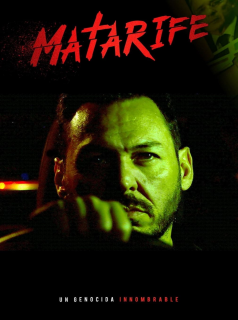 voir serie MATARIFE: Un genocida innombrable en streaming