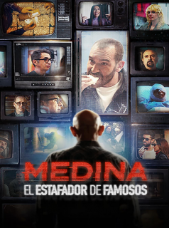 voir serie Medina: El estafador de famosos en streaming