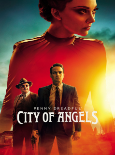 série Penny Dreadful : City of Angels Saison 1 en streaming voir Penny Dreadful : City of Angels Saison 1 en streaming