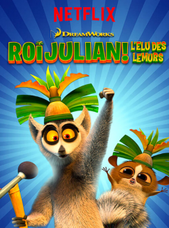 série Roi Julian ! L'élu des lémurs Saison 3 en streaming voir Roi Julian ! L'élu des lémurs Saison 3 en streaming