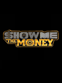 voir serie Show Me The Money en streaming