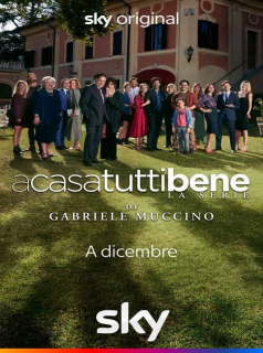 voir serie A casa tutti bene - La serie en streaming