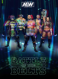 voir All Elite Wrestling: Battle of the Belts Saison 3 en streaming 