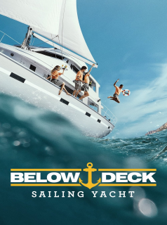 série Below Deck Sailing Yacht Saison 4 en streaming voir Below Deck Sailing Yacht Saison 4 en streaming