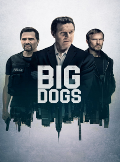 voir Big Dogs Saison 1 en streaming 