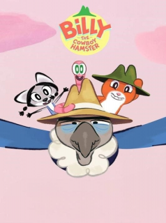 série Billy, le hamster cowboy Saison 1 en streaming voir Billy, le hamster cowboy Saison 1 en streaming
