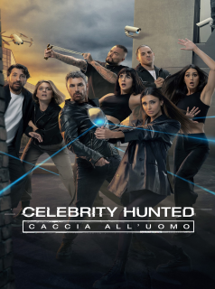 série Celebrity Hunted – Italie – Chasse à l'homme Saison 3 en streaming voir Celebrity Hunted – Italie – Chasse à l'homme Saison 3 en streaming