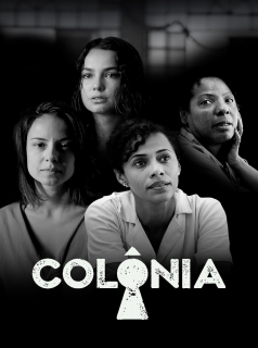 voir serie Colônia en streaming