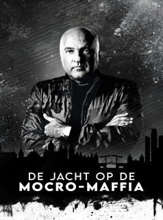 voir De Jacht op de Mocro-Maffia Saison 4 en streaming 