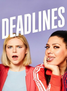 voir serie Deadlines en streaming