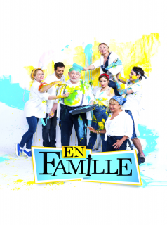 série En Famille Saison 4 en streaming voir En Famille Saison 4 en streaming