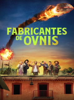 voir Fabricantes de ovnis Saison 1 en streaming 