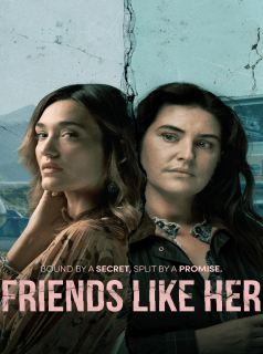 voir Friends Like Her Saison 1 en streaming 
