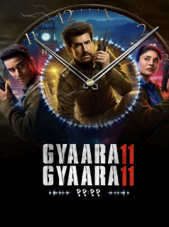 voir Gyaarah Gyaarah Saison 1 en streaming 