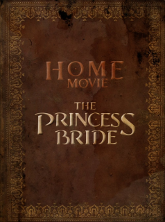 voir Home Movie: The Princess Bride Saison 1 en streaming 
