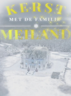 voir serie Kerst met de familie Meiland en streaming