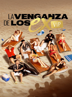 voir serie La Venganza de los Ex VIP en streaming