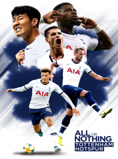 voir serie La victoire sinon rien : Tottenham Hotspur en streaming
