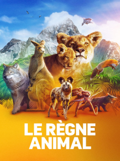 série Le règne animal Saison 1 en streaming voir Le règne animal Saison 1 en streaming