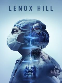 série Lenox Hill: au cœur de l'hôpital Saison 1 en streaming voir Lenox Hill: au cœur de l'hôpital Saison 1 en streaming