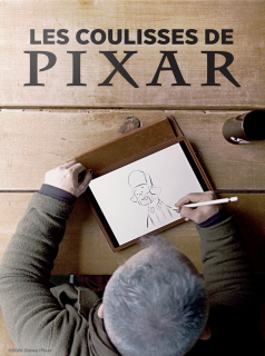 série Les Coulisses de Pixar Saison 1 en streaming voir Les Coulisses de Pixar Saison 1 en streaming